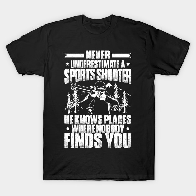 Sports Shooter Shooting Sports Sharpshooter Gift T-Shirt by Krautshirts